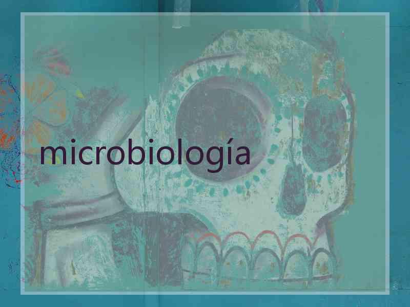 microbiología